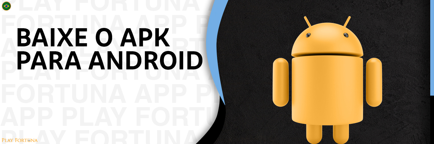 Instruções para descarregar a aplicação Play Fortuna para o seu dispositivo Android