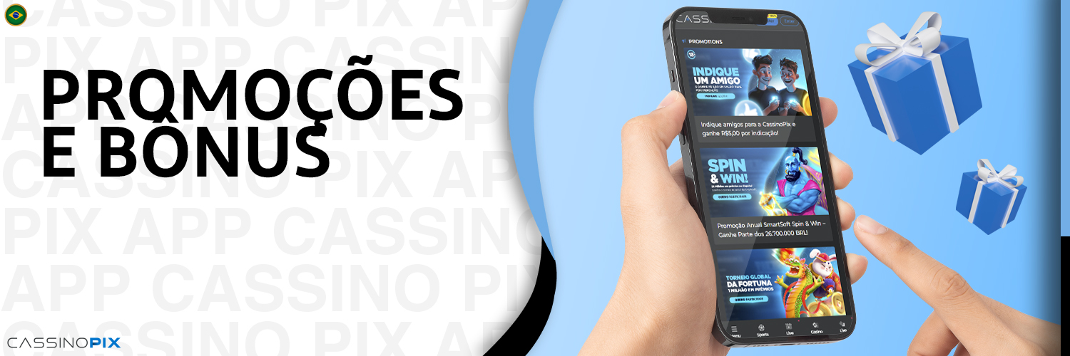 Promoções e bónus disponíveis para os utilizadores da Cassino PIX App