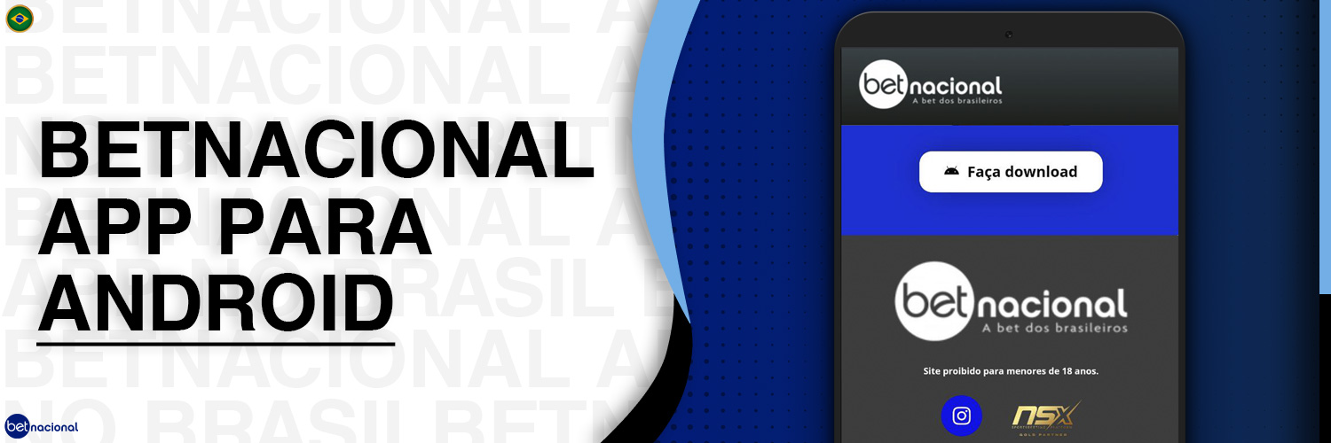 Apostas esportivas Betnacional Brasil disponibiliza seu aplicativo mobile para Android