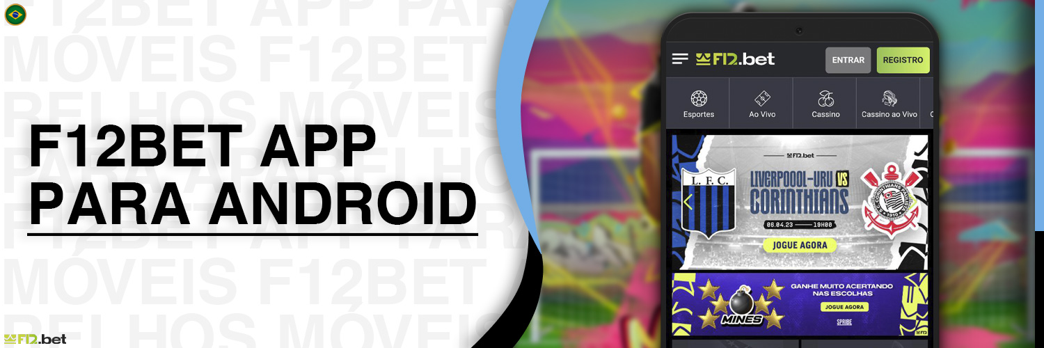 F12Bet App para Android: Apostas Esportivas na Palma da Sua Mão