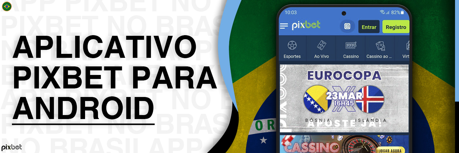Uma descrição detalhada das funcionalidades e recursos do aplicativo Pixbet Brasil para Android.
