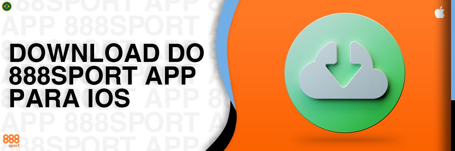 Guia sobre como baixar e instalar o aplicativo 888Sport para iOS.
