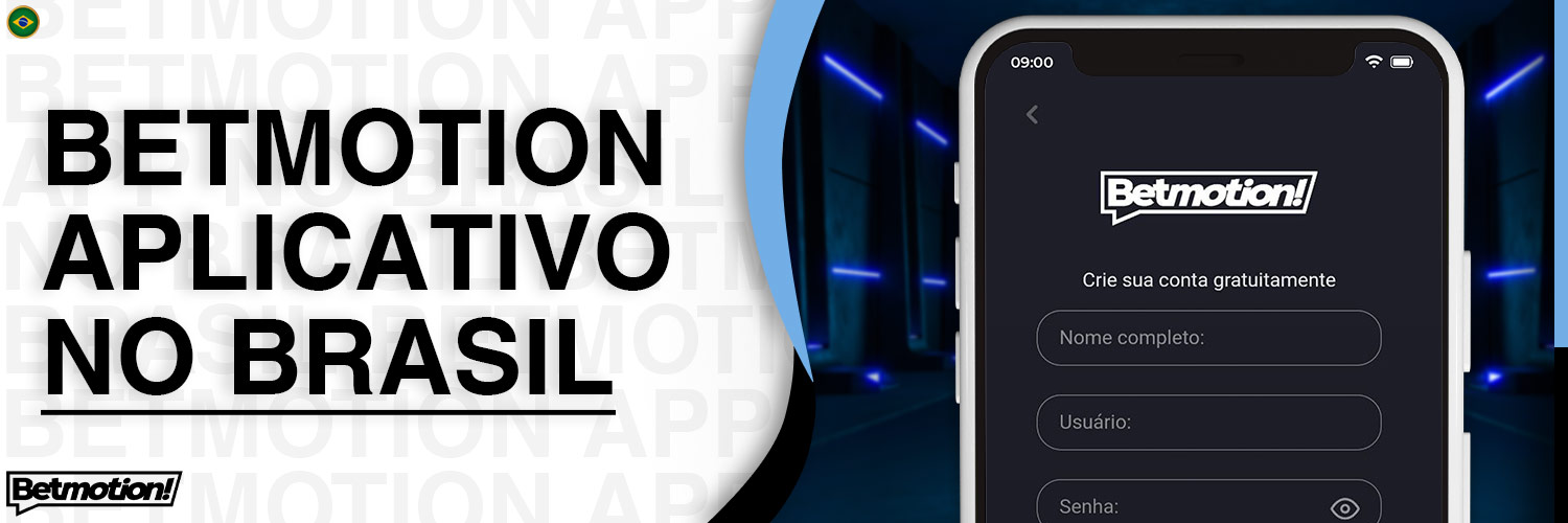 Descrição detalhada do aplicativo móvel Betmotion Brasil para Android e iOS