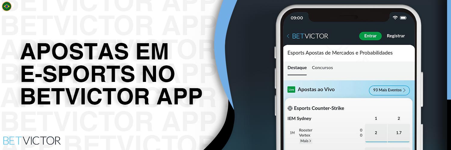 No aplicativo móvel BetVictor, é possível fazer apostas em eSports.