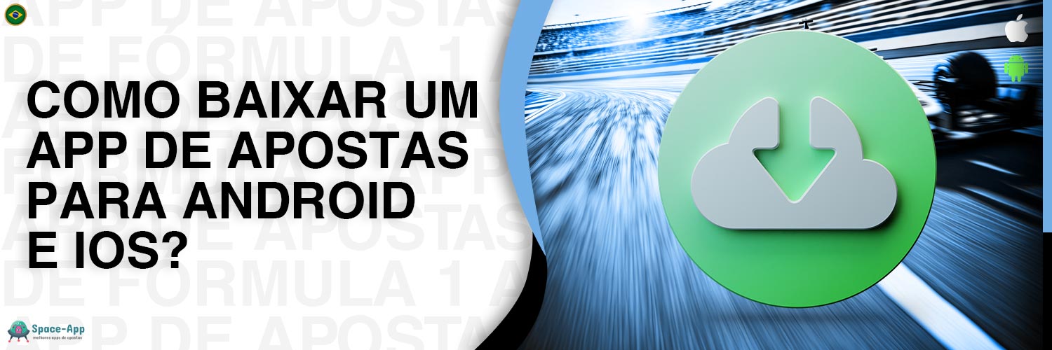 Guia passo a passo para jogadores do Brasil sobre como baixar o aplicativo móvel de apostas no Android e iOS.