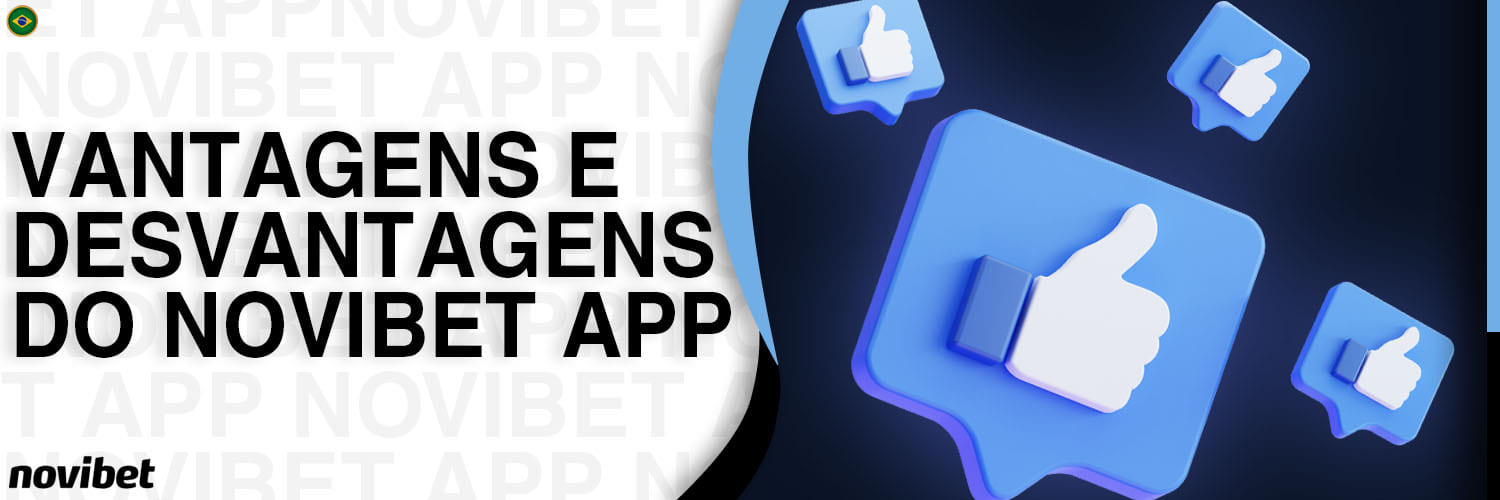 Vantagens e limitações do Novibet App